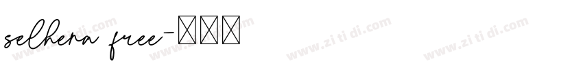 selhena free字体转换